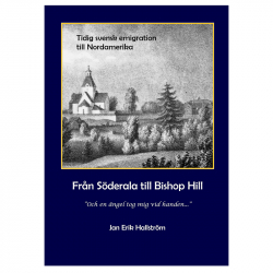 Erikjansarna - från Söderala till Bishop Hill